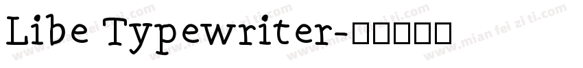 Libe Typewriter字体转换